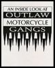 Inside Look at Outlaw Motorcycle Gangs