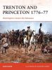 Trenton and Princeton 1776-77: Washington crosses the Delaware (Campaign)