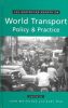 The Earthscan Reader on World Transport Policy and Practice (Earthscan Readers Series)