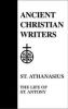 10. St. Athanasius: The Life of St. Antony (Ancient Christian Writers)