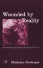 Wounded by Reality: Understanding and Treating Adult Onset Trauma