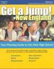 New England: A Comprehensive Guide to Planning for Life After High School
