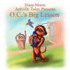 Aniville Tales Presents: O.C.'s Big Lesson