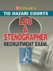 Tis Hazari Courts LDC And Stenographer Recruitment Exam.