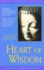 Heart of Wisdom: An Explanation of the Heart Sutra