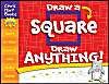 Draw a Square, Draw Anything!