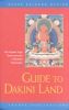 Guide to Dakini Land: The Highest Yoga Tantra Practice of Buddha Vajrayogini