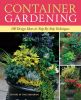 Container Gardening: Design Ideas And Planting Basics