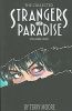 Strangers in Paradise Book 1: Collected Mini Series