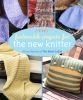 Fashionable Projects for the New Knitter