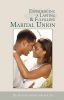 Experiencing a Lasting and Fulfilling Marital Union