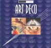 Art Deco: A Stunning Guide to the Most Celebrated Era of 20th-Century Art and Design