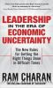 Leadership In The Era Of Economic Uncertainty