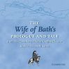 Wife Of Baths Prologue And Tale:From The Canterbury Tales By Geoffrey Chaucer Read By Elizabeth Salter
