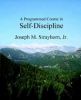 A Programmed Course in Self-Discipline