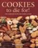 Cookies to Die For! (Cookbooks to Die for)