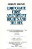 Corporate First Amendment Rights and the SEC