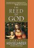 The Reed of God: