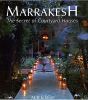 Marrakesh:The Secret of Its Courtyard Houses