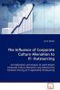 The Influence of Corporate Culture Alienation to IT- Outsourcing
