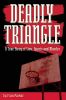 Deadly Triangle: A True Story of Lies, Sports and Murder