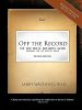 Off the Record-(Second Edition) the New Music Business Guide and Workbook for the Digital World