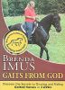 Gaits from God:Discover the Secrets to Owning and Riding