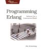 Programming Erlang: Software for a Concurrent World