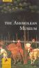 The Ashmolean Museum Oxford (Prestel Museum Guides)