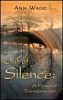 Out of Silence: A Personal Transformation