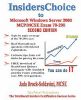 Insiderschoice to MCPMCSE Exam 70-290 Windows Server 2003 Certification: Managing and Maintaining a Microsoft Windows Server 2003 Environment