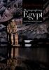 Photographing Egypt: Forty Years Behind the Lens
