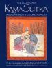 The Illustrated Kama Sutra: Ananga-Ranga Perfumed Garden, The Classic Eastern Love Texts