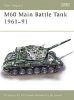 M60 Main Battle Tank 1961-91