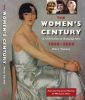 The Women''s Century: A Celebration of Changing Roles 1900-2000