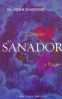 El Sanador: Corazon Y Hogar