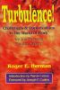 Turbulence!: Challenges and Opportunites in the World of Work: Are You Prepared for the Future?