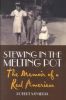 Stewing in the Melting Pot: The Memoir of a Real American