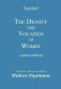 The Dignity and Vocation of Women - Leader's Manual