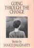 Going Through the Change: Stories