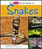 The Pebble First Guide to Snakes (Pebble First Guides)
