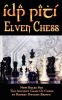 Elven Chess: New Rules for the Ancient Game of Chess