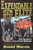 Expendable Elite: One Soldier's Journey Into Covert Warfare