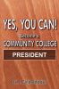 Yes, You Can! Become a Community College President