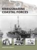 Kriegsmarine Coastal Forces (New Vanguard)