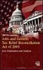 Tax Legislation 2003: Law,Explanation and Analysis of the Jobs and Growth Tax Relief Reconciliation Act of 2003
