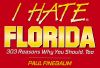 I Hate Florida (vol. 1) (I Hate series)