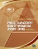 A Guide to the Project Management Body of Knowledge: (Pmbok Guide)