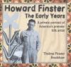 Howard Finster: The Early Years: A Private Portrait of America's Premier Folk Artist