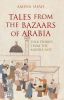 Tales from the Bazaars of Arabia: Folk Stories from the Middle East